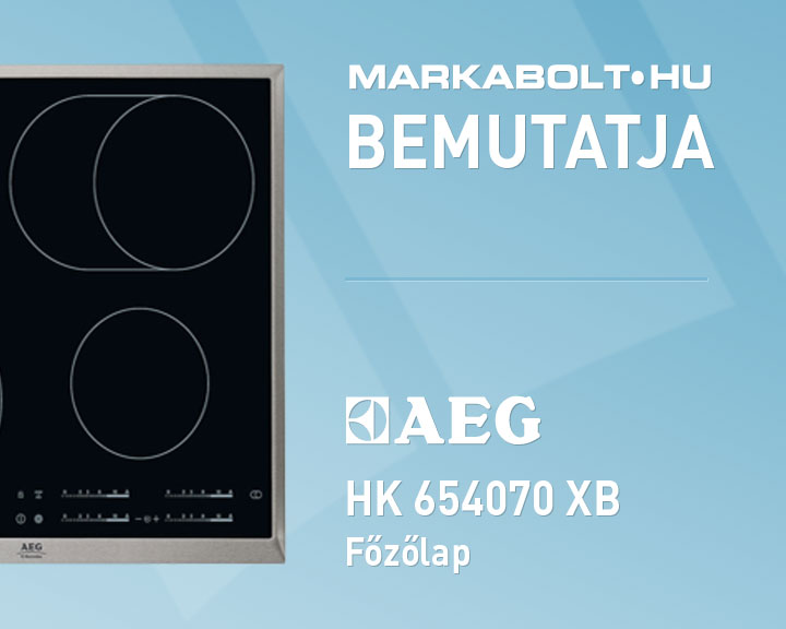 N&eacute;zd meg a AEG HK 654070 XB vide&oacute;j&aacute;t