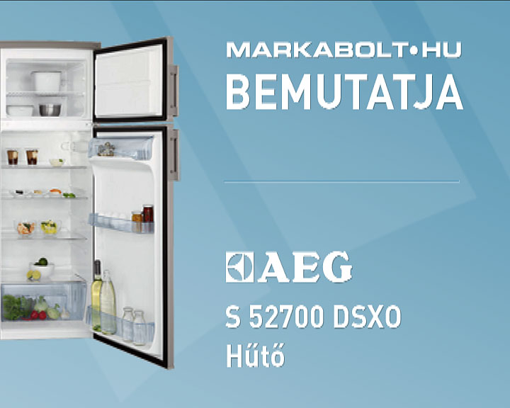 N&eacute;zd meg a AEG S 52700 DSXO vide&oacute;j&aacute;t