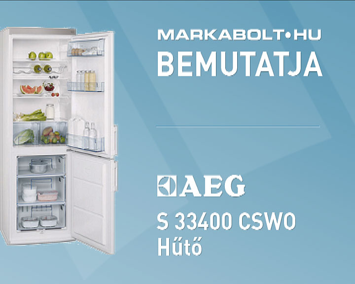 N&eacute;zd meg a AEG S 33400 CSWO vide&oacute;j&aacute;t
