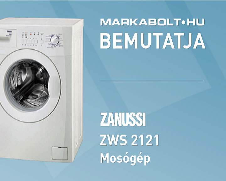 N&eacute;zd meg a Zanussi ZWS 2121 vide&oacute;j&aacute;t
