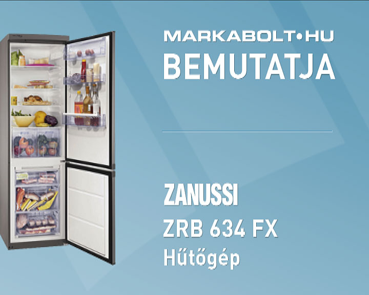 N&eacute;zd meg a Zanussi ZRB 634 FX vide&oacute;j&aacute;t