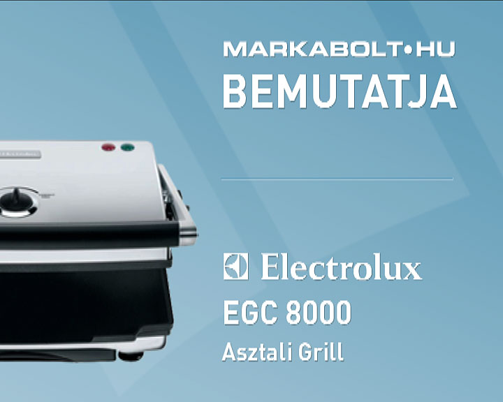 N&eacute;zd meg a Electrolux EGC 8000 vide&oacute;j&aacute;t