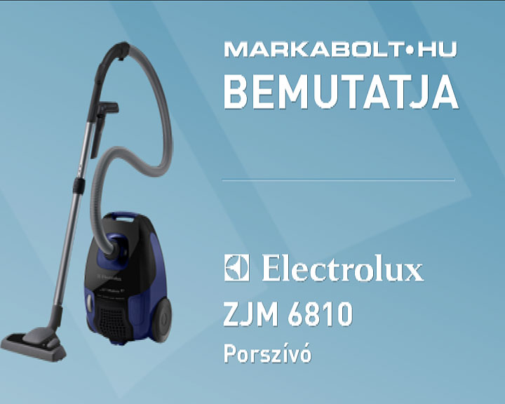 N&eacute;zd meg a Electrolux ZJM 6810 vide&oacute;j&aacute;t