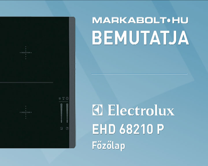 N&eacute;zd meg a Electrolux EHD 68210 P vide&oacute;j&aacute;t
