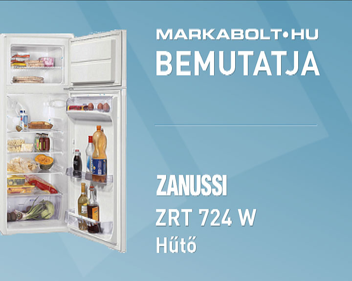 N&eacute;zd meg a Zanussi ZRT 724 W vide&oacute;j&aacute;t