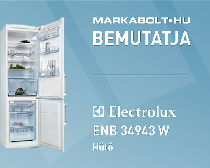 N&eacute;zd meg a Electrolux ENB 34943 W vide&oacute;j&aacute;t