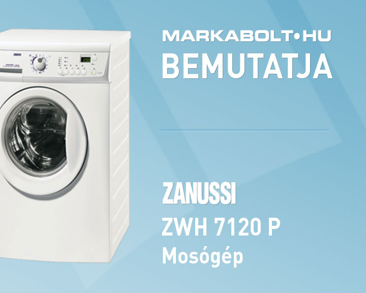 N&eacute;zd meg a Zanussi ZWH 7120 P vide&oacute;j&aacute;t
