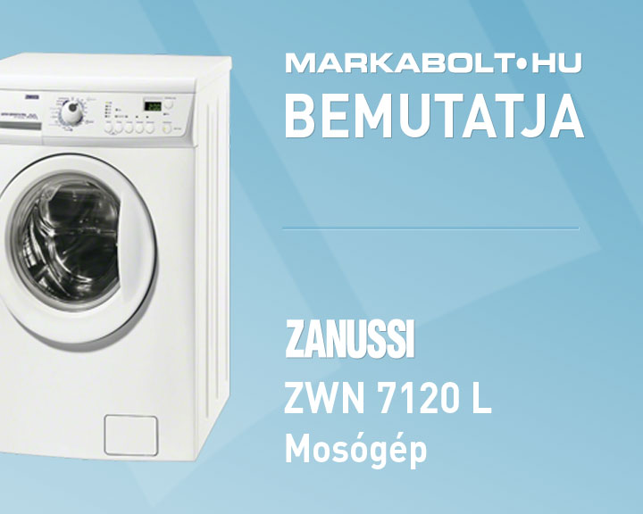 N&eacute;zd meg a Zanussi ZWN 7120 L vide&oacute;j&aacute;t