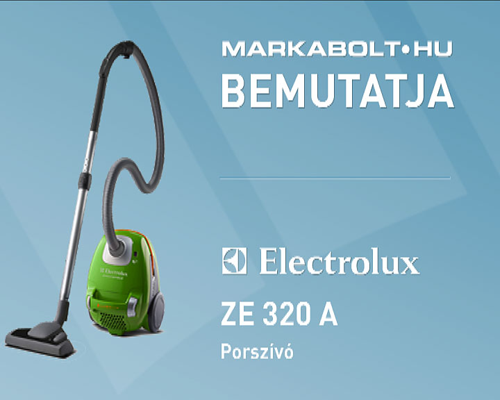 N&eacute;zd meg a Electrolux ZE 320 A vide&oacute;j&aacute;t