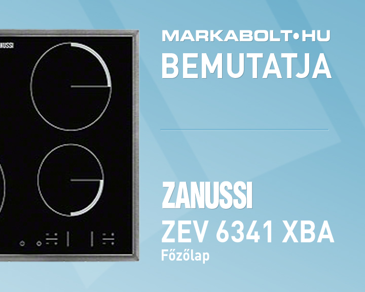 N&eacute;zd meg a Zanussi ZEV 6341 XBA vide&oacute;j&aacute;t
