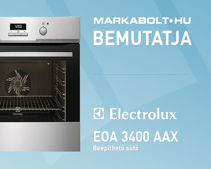 N&eacute;zd meg a Electrolux EOA 3400 AAX vide&oacute;j&aacute;t