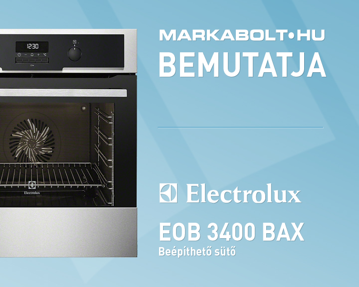 N&eacute;zd meg a Electrolux EOB 3400 BAX vide&oacute;j&aacute;t