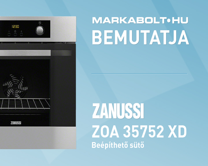 N&eacute;zd meg a Zanussi ZOA 35752 XD vide&oacute;j&aacute;t