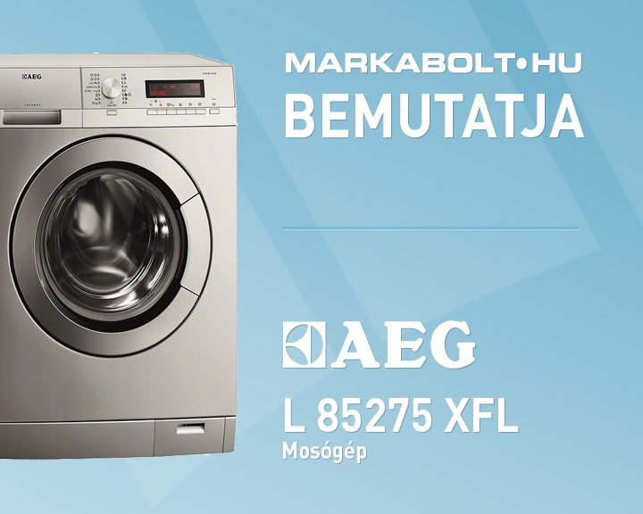N&eacute;zd meg a AEG Lavamat 85275 XFL vide&oacute;j&aacute;t