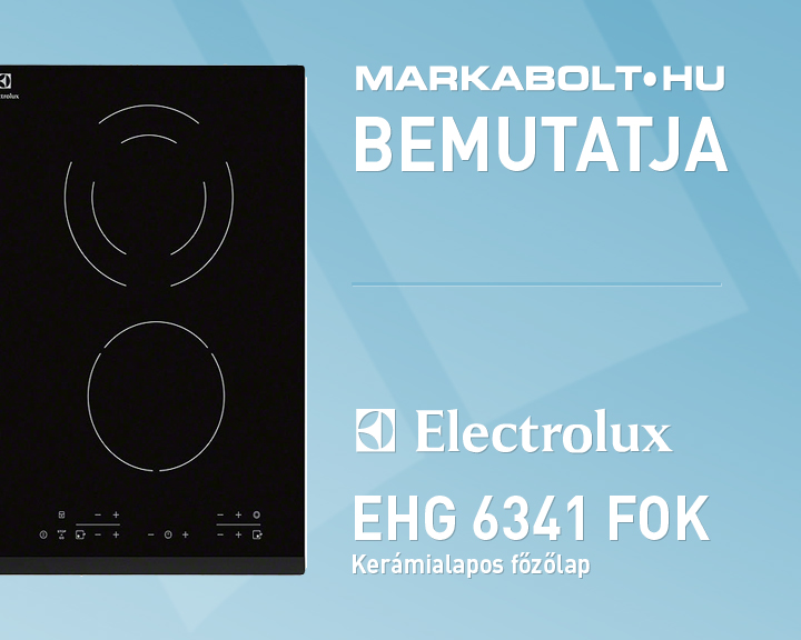 N&eacute;zd meg a Electrolux EHG 6341 FOK vide&oacute;j&aacute;t