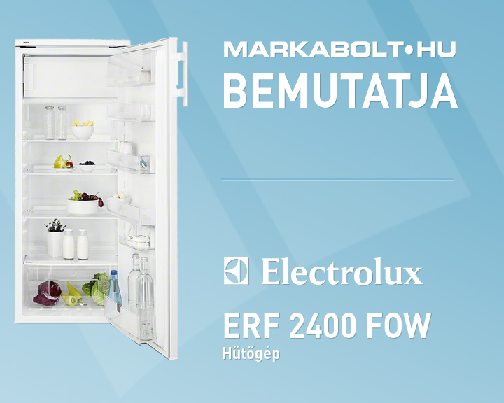 N&eacute;zd meg a Electrolux ERF 2400 FOW vide&oacute;j&aacute;t