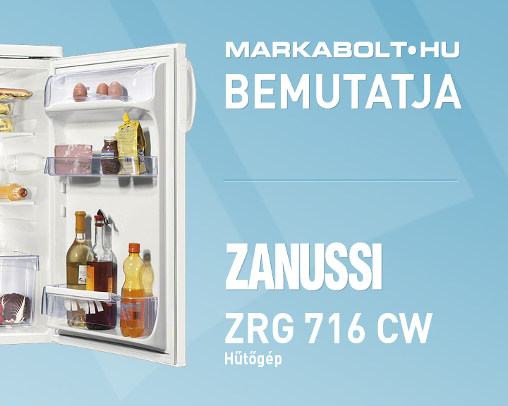 N&eacute;zd meg a Zanussi ZRG 716 CW vide&oacute;j&aacute;t