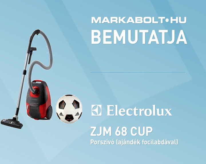 N&eacute;zd meg a Electrolux ZJM 68 CUP vide&oacute;j&aacute;t