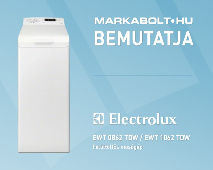 N&eacute;zd meg a Electrolux EWT 0862 TDW vide&oacute;j&aacute;t