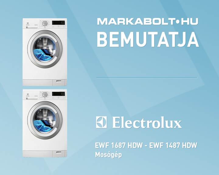 N&eacute;zd meg a Electrolux EWF 1487 HDW vide&oacute;j&aacute;t