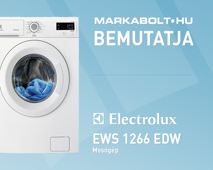 N&eacute;zd meg a Electrolux EWS 1266 EDW vide&oacute;j&aacute;t