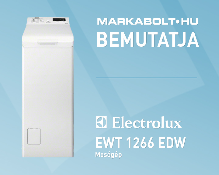 N&eacute;zd meg a Electrolux EWT 1266 EDW vide&oacute;j&aacute;t