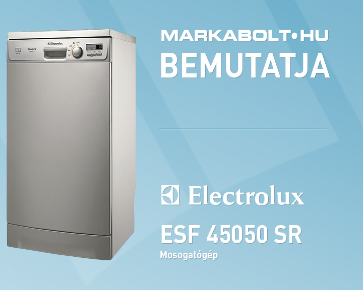 N&eacute;zd meg a Electrolux ESF 45050 SR vide&oacute;j&aacute;t