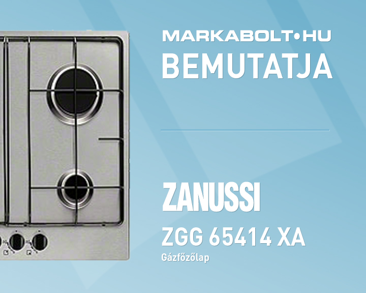 N&eacute;zd meg a Zanussi ZGG 65414 XA vide&oacute;j&aacute;t