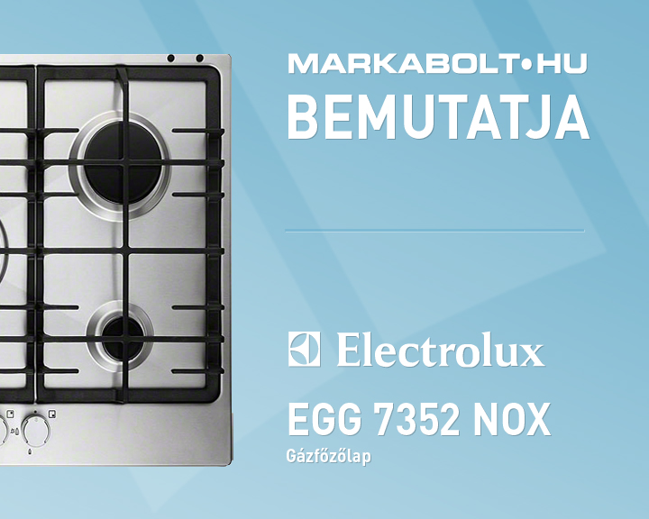 N&eacute;zd meg a Electrolux EGG 7352 NOX vide&oacute;j&aacute;t