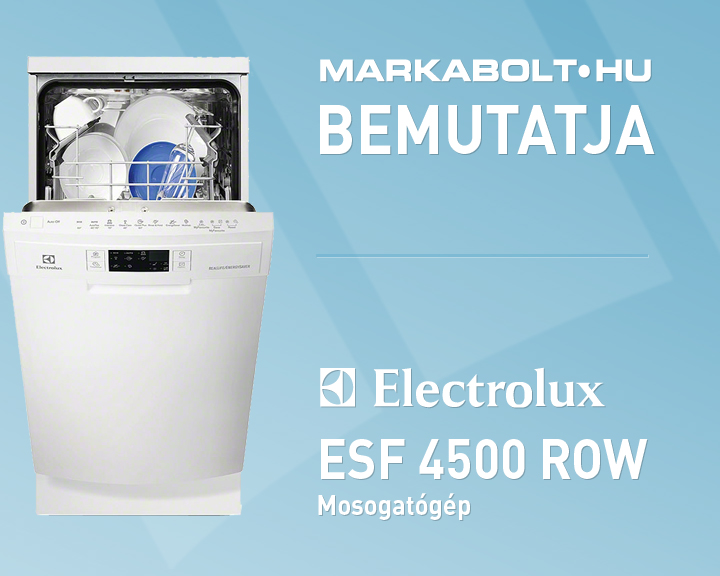 N&eacute;zd meg a Electrolux ESF 4500 ROW vide&oacute;j&aacute;t