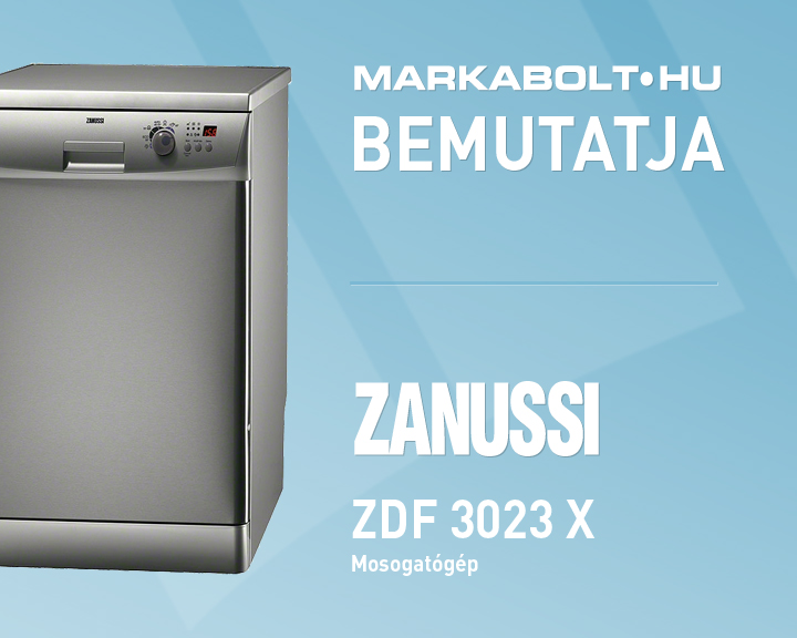 N&eacute;zd meg a Zanussi ZDF 3023 X vide&oacute;j&aacute;t