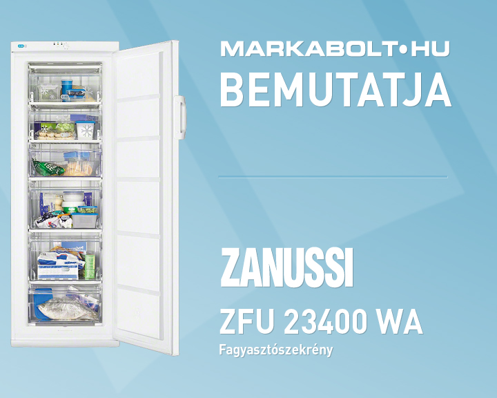 N&eacute;zd meg a Zanussi ZFU 23400 WA vide&oacute;j&aacute;t