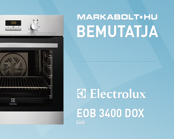 N&eacute;zd meg a Electrolux EOB3400DOX vide&oacute;j&aacute;t
