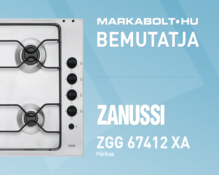 N&eacute;zd meg a Zanussi ZGG 67412 XA vide&oacute;j&aacute;t