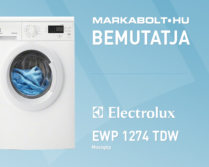 N&eacute;zd meg a Electrolux EWP 1274 TDW vide&oacute;j&aacute;t