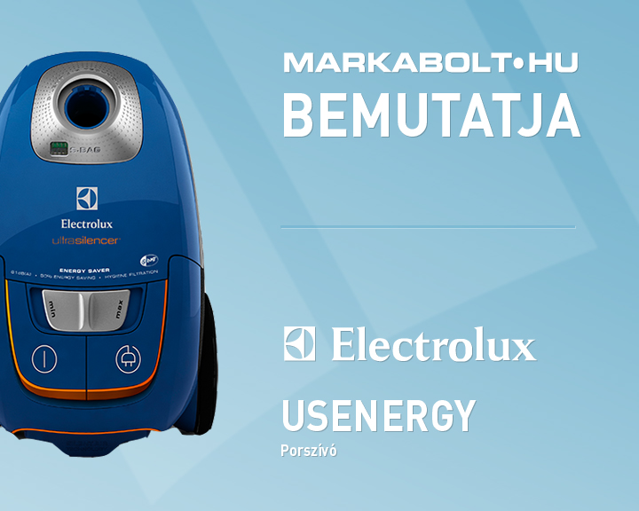 N&eacute;zd meg a Electrolux USENERGY vide&oacute;j&aacute;t