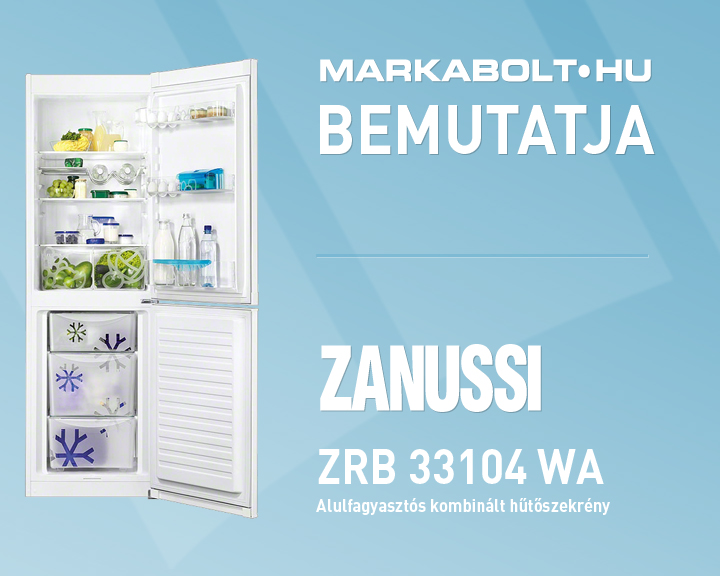 N&eacute;zd meg a Zanussi ZRB 33104 WA vide&oacute;j&aacute;t