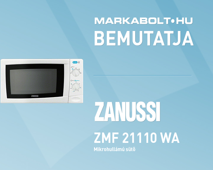 N&eacute;zd meg a Zanussi ZMF21110WA vide&oacute;j&aacute;t