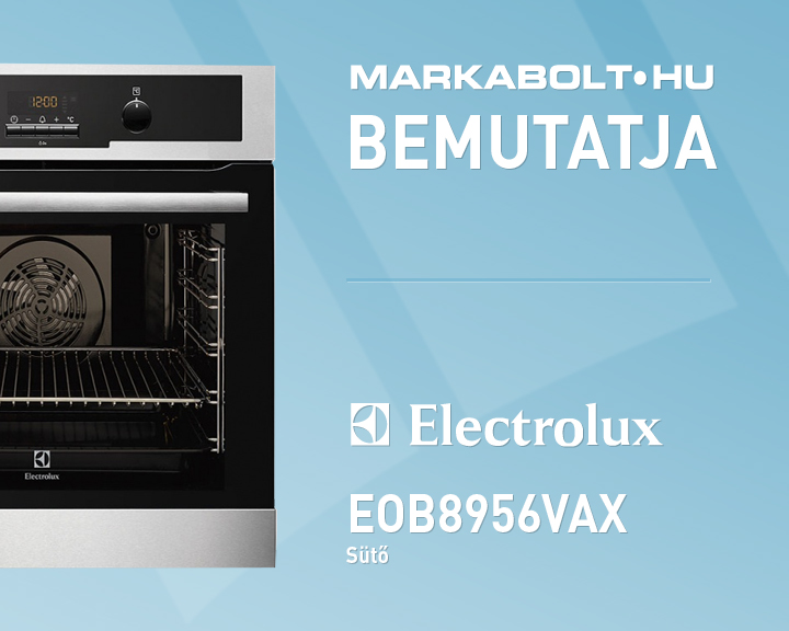 N&eacute;zd meg a Electrolux EOB8956VAX vide&oacute;j&aacute;t