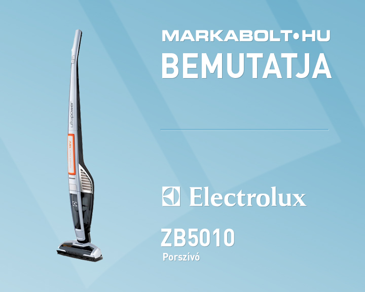 N&eacute;zd meg a Electrolux ZB5010 vide&oacute;j&aacute;t