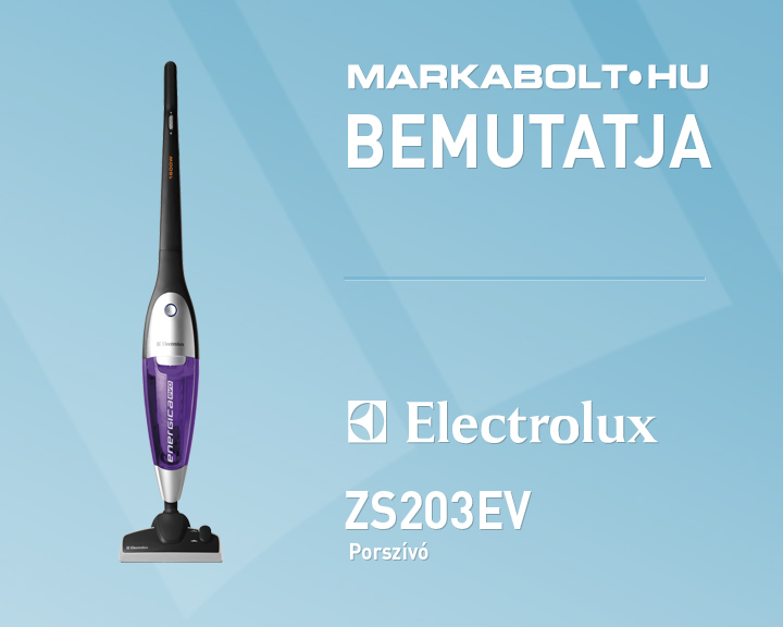 N&eacute;zd meg a Electrolux ZS 203 EV vide&oacute;j&aacute;t