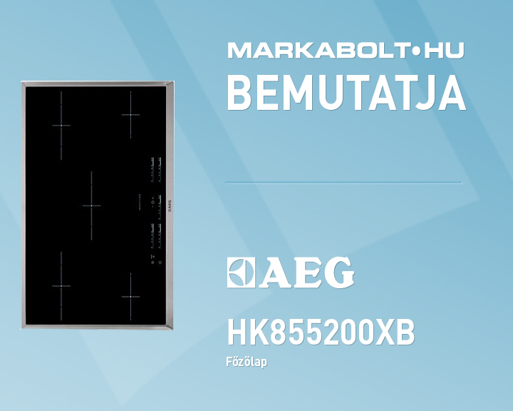 N&eacute;zd meg a AEG HK855200XB vide&oacute;j&aacute;t