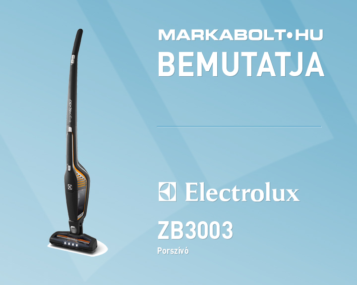 N&eacute;zd meg a Electrolux ZB3003 vide&oacute;j&aacute;t