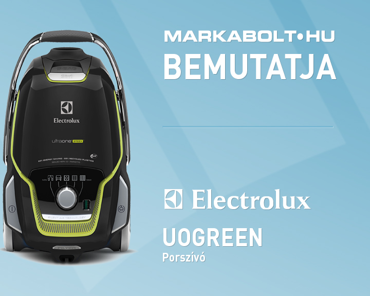 N&eacute;zd meg a Electrolux UOGREEN vide&oacute;j&aacute;t