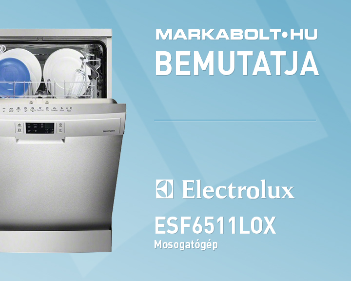 N&eacute;zd meg a Electrolux ESF6511LOX vide&oacute;j&aacute;t