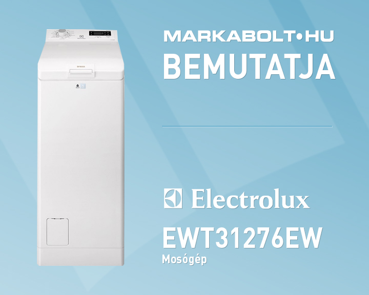 N&eacute;zd meg a Electrolux EWT31276EW vide&oacute;j&aacute;t