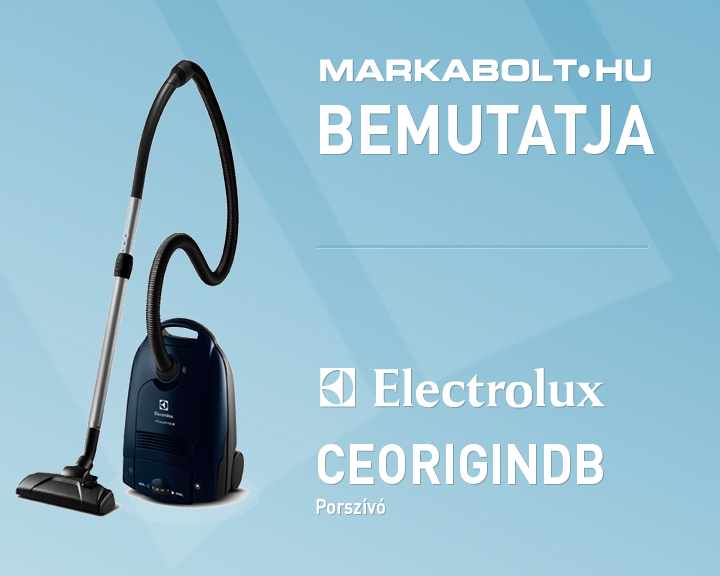 N&eacute;zd meg a Electrolux CEORIGINDB vide&oacute;j&aacute;t