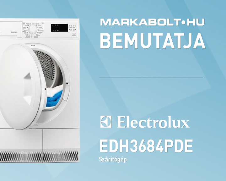 N&eacute;zd meg a Electrolux EDH3684PDE vide&oacute;j&aacute;t