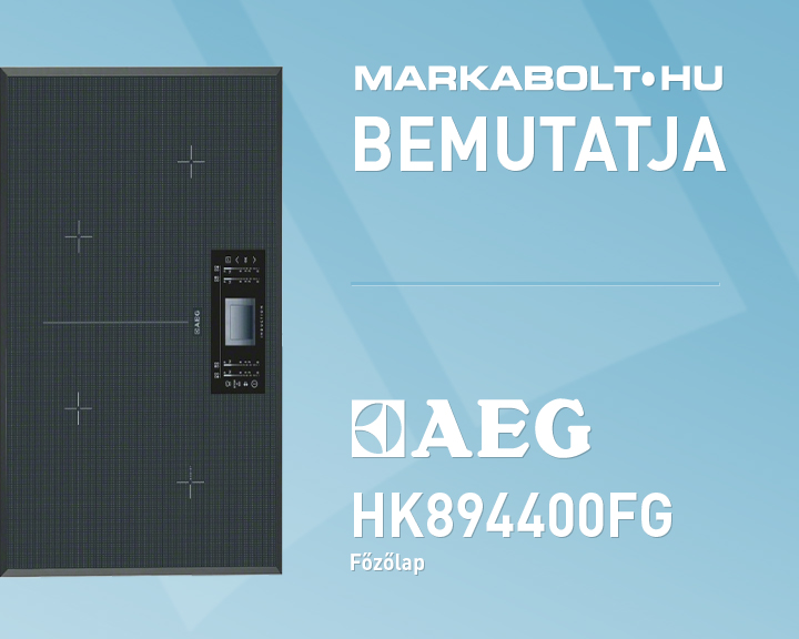 N&eacute;zd meg a AEG HK894400FG vide&oacute;j&aacute;t
