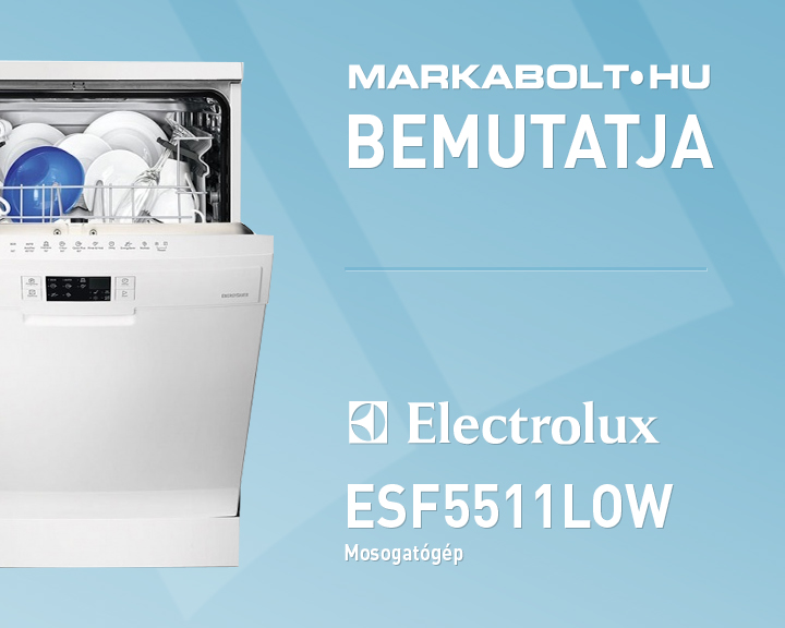 N&eacute;zd meg a Electrolux ESF5511LOW vide&oacute;j&aacute;t